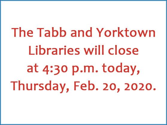 Libraries closing at 4:30 pm on Feb 20, 2020.