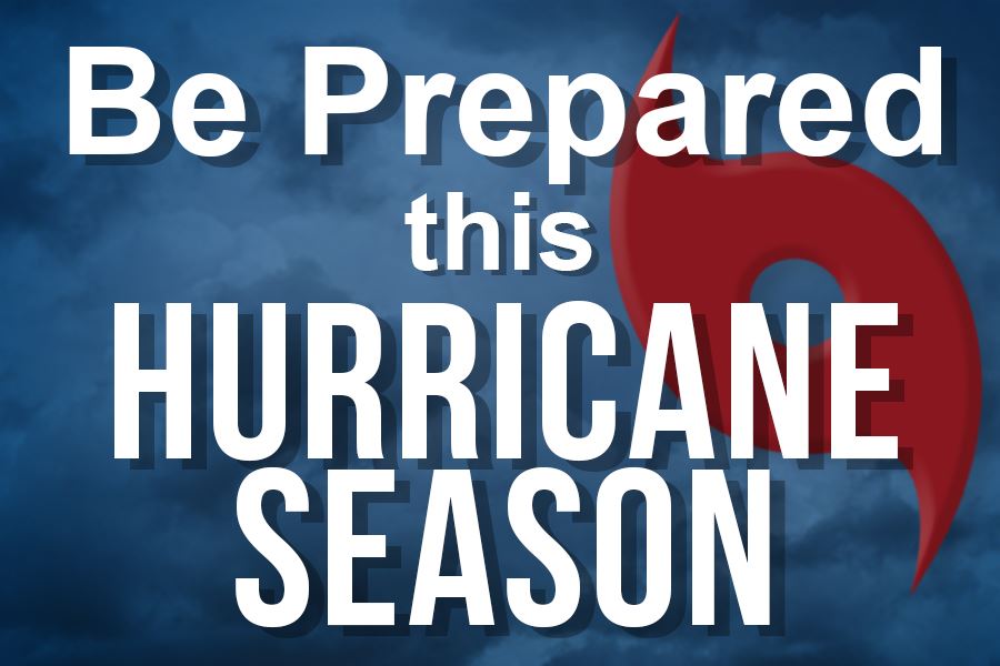 Be Prepared this Hurricane Season