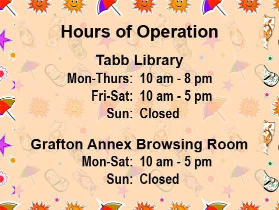 Tabb Library and Grafton Annex Hours of Operation