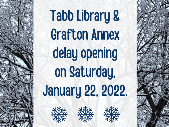 York County Public Libraries delay opening until 1 p.m. on Saturday, January 22, 2022, for snow.