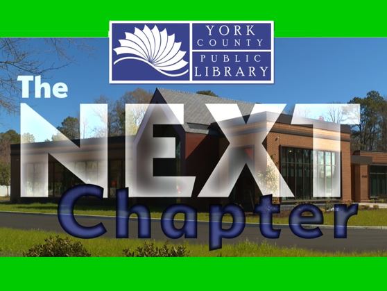 York County Public Library The Next Chapter